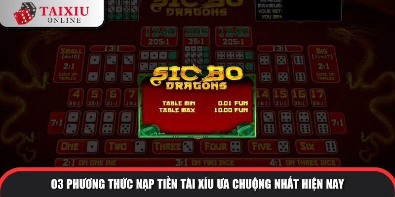3 cách nạp tiền vào game tài xỉu phổ biến hiện nay