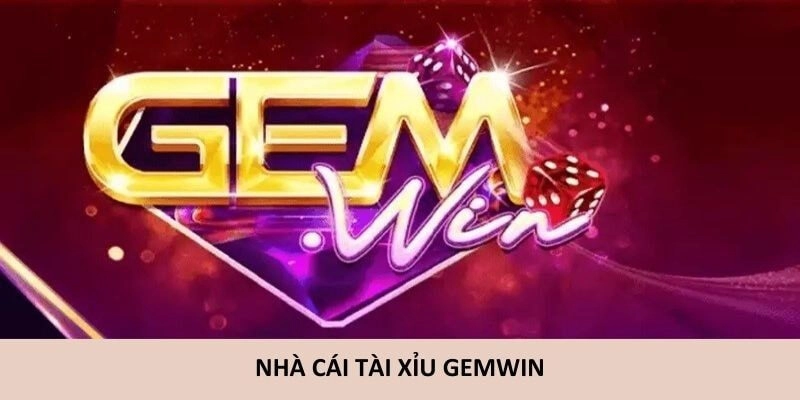 Giới thiệu tài xỉu Gemwin